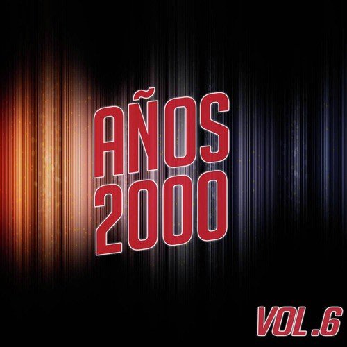 Años 2000 Vol. 6