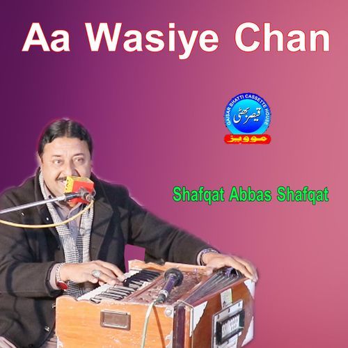 Aa Wasiye Chan