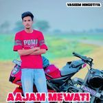 Aajam Mewati