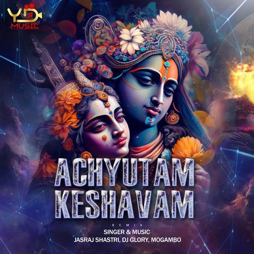 Achyutam Keshavam (Remix)