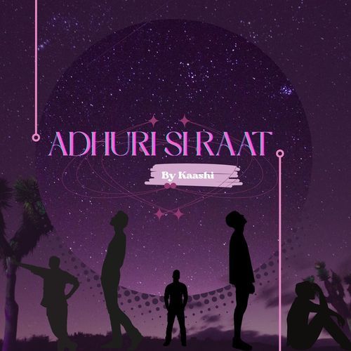 Adhuri Si Raat