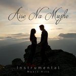 Aise Na Mujhe (From "Darling Darling" / Instrumental Music Hits)