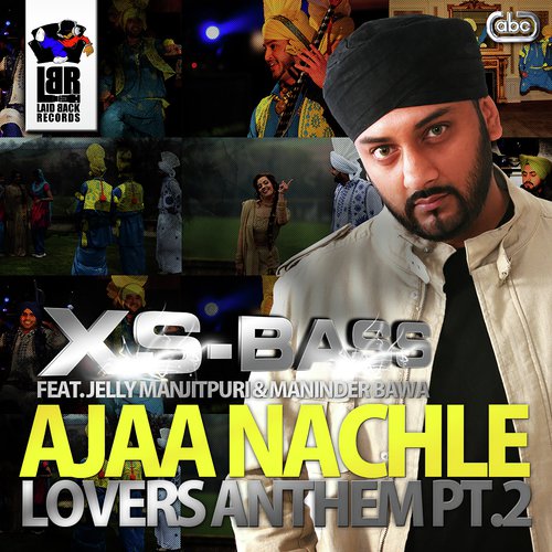 Ajaa Nachle - Lovers Anthem Pt. 2_poster_image