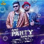 Apni Party Zari Hai