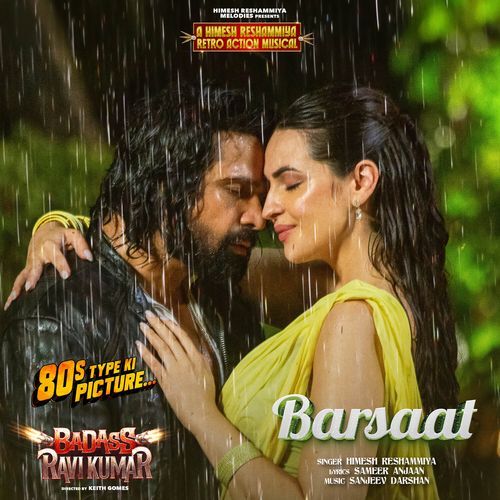 Barsaat  (From Badass Ravi Kumar) (Original Motion Picture Soundtrack)