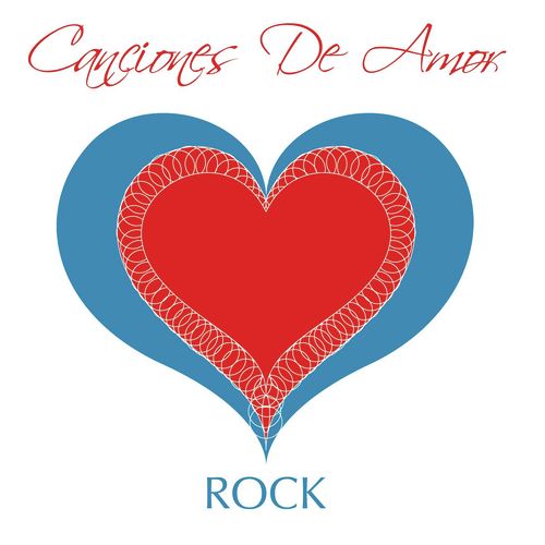 Canciones De Amor - Rock