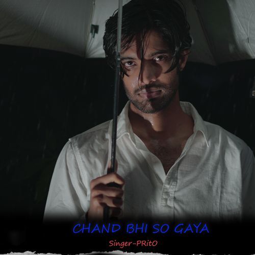 Chand Bhi So Gaya