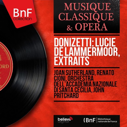 Donizetti: Lucie de Lammermoor, extraits (Stereo Version)_poster_image