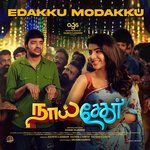 Edakku Modakku (From "Naai Sekar")