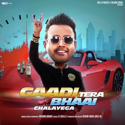 Gaadi Tera Bhaai Chalayega-I10ZaAJ7dgs