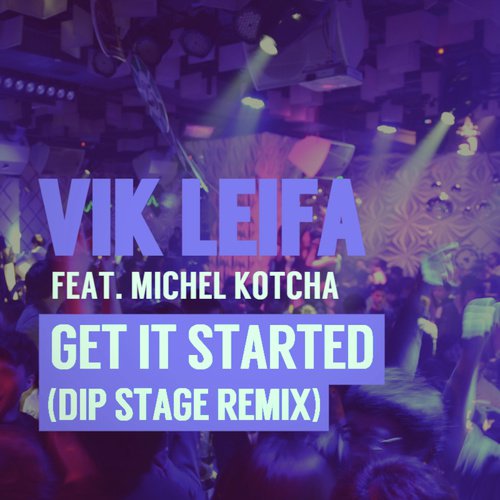 Get It Started (Dip Stage Remix)_poster_image