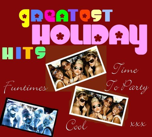 Greatest Holiday Hits