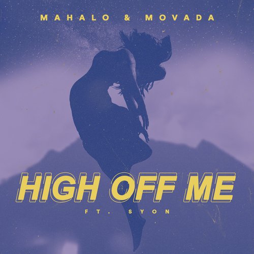 High Off Me (feat. Syon)