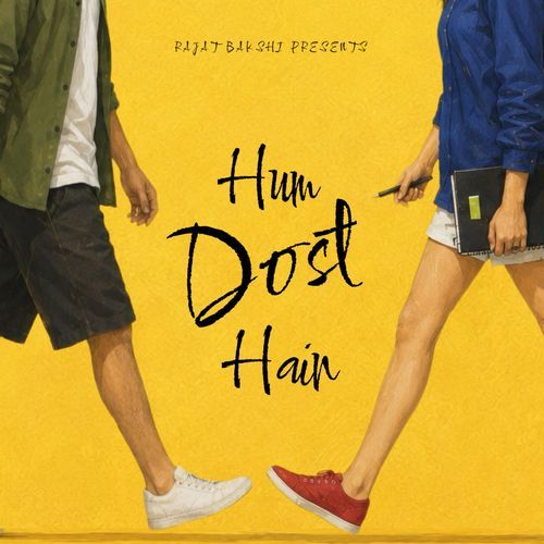 Hum Dost Hain