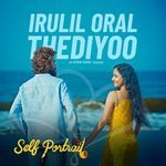 Irulil Oral Thediyo ( From Self Portrait )