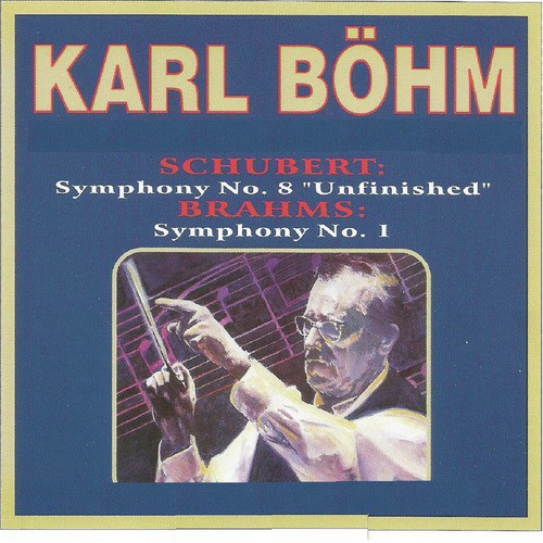Karl Böhm - Schubert - Brahms