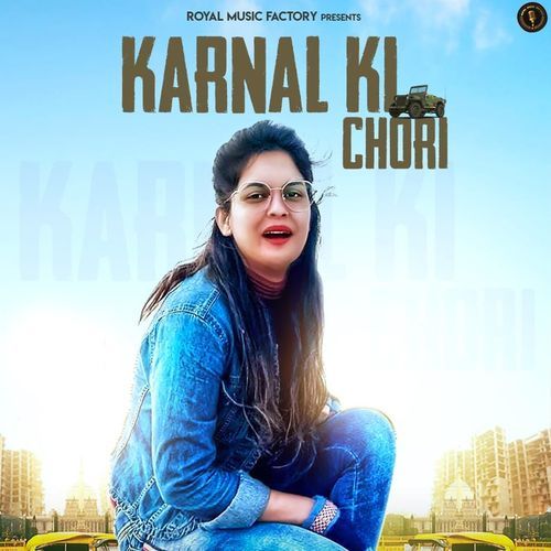 Karnal Ki Chori