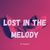 Lost in the melody