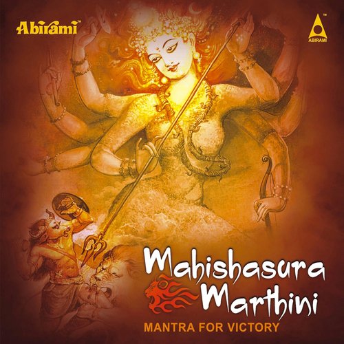 Mahishasura Mardini (From "Mantra For Victory Mahishasura Mardini")