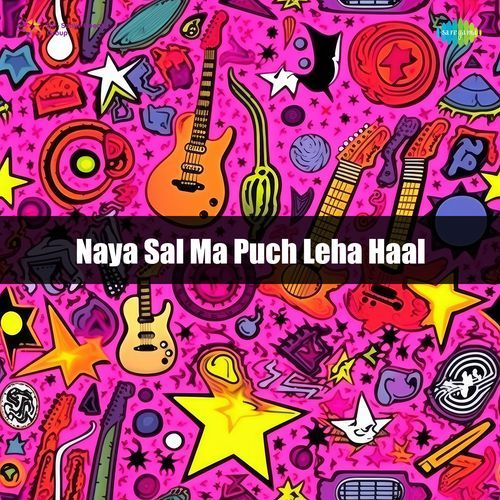 Naya Sal Ma Puch Leha Haal