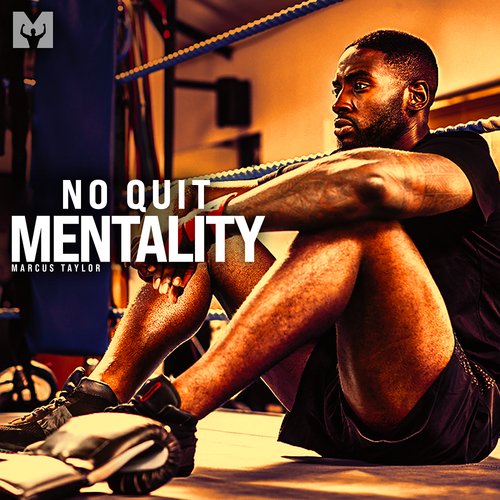 No Quit Mentality (Motivational Speech)_poster_image