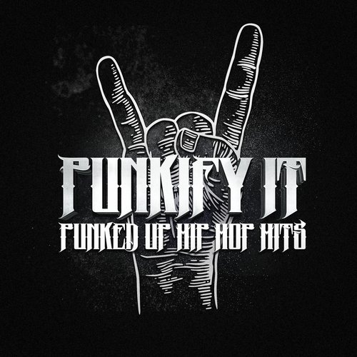 Punkify It! Punk up Those Hip-Hip Hits!