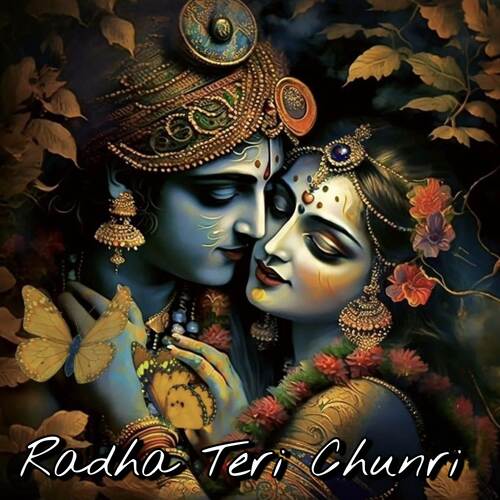 Radha Teri Chunri