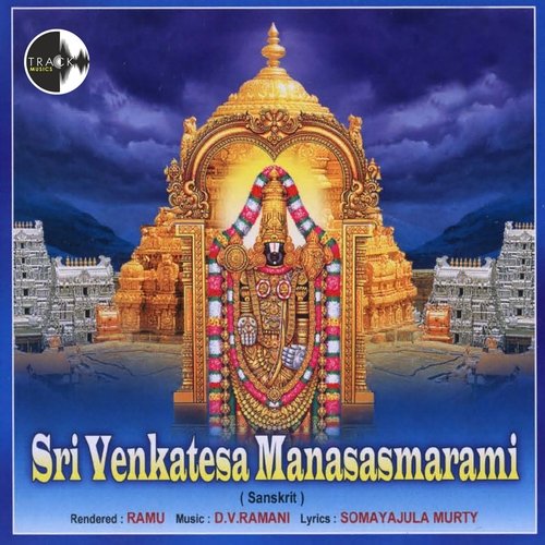 Sri Venkatesam Sirasa Namami
