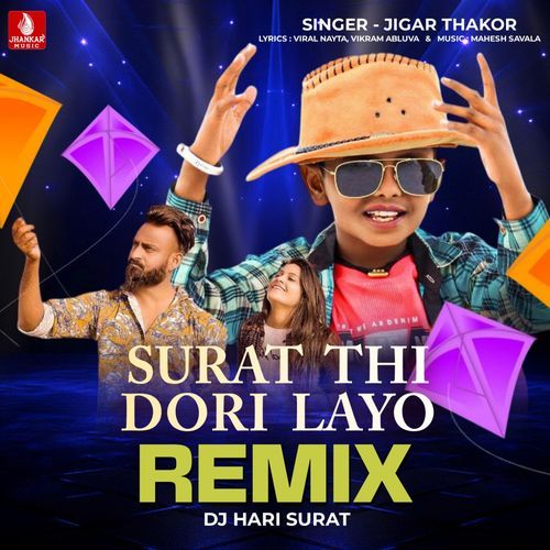 Surat Thi Dori Layo Remix