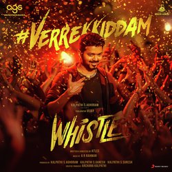Verrekkiddam (From "Whistle")