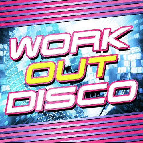 Work Out Disco