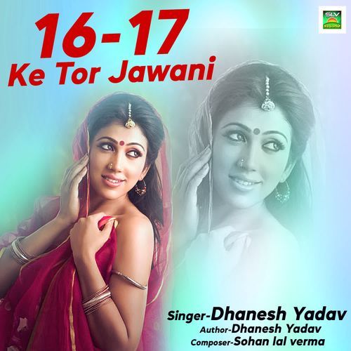 16.17 Ke Tor Jawani