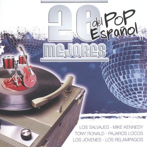 20 Mejores Del Pop Español Vol.4