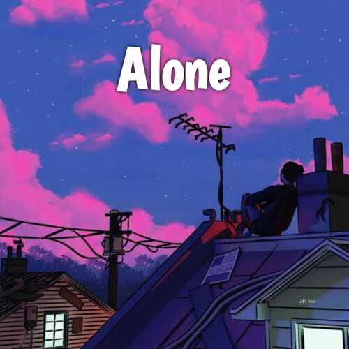 Alone