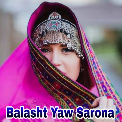 Balasht Yaw Sarona