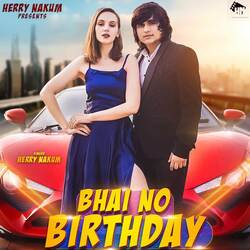 Bhai No Birthday-SQ9cRBV7RXY