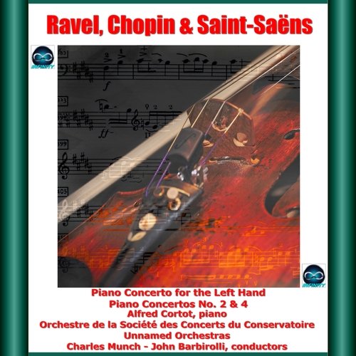 Chopin, Ravel &amp; Saint-Saëns: Piano Concerto for the Left Hand - Piano Concertos No. 2 &amp; 4_poster_image