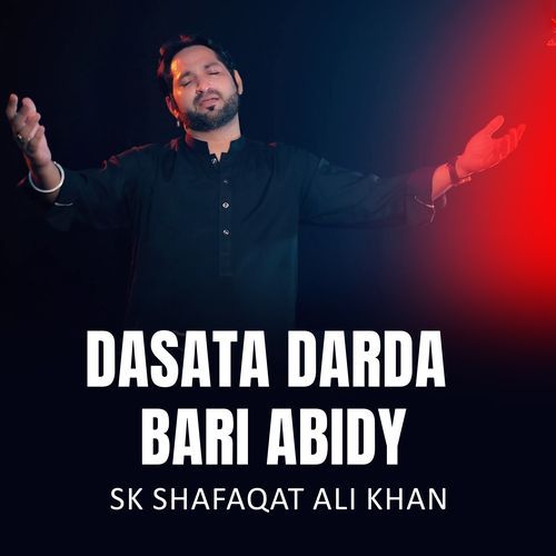 Dasata Darda Bari Abidy