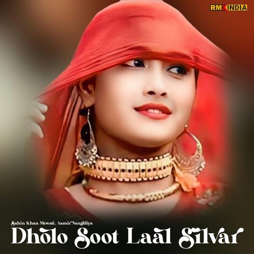 Dholo Soot Laal Silvar