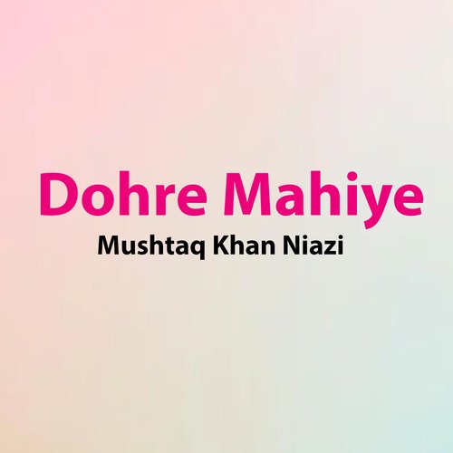 Dohre Mahiye