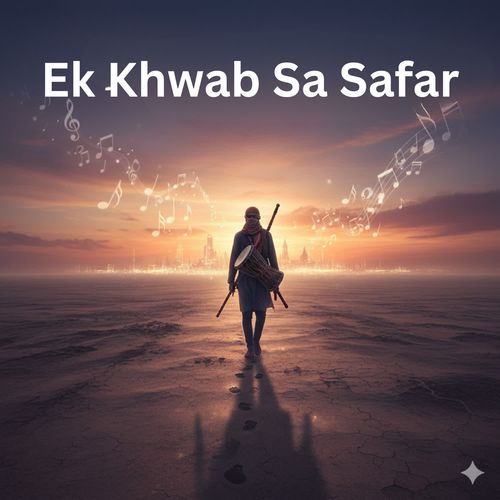 Ek Khwab Sa Safar