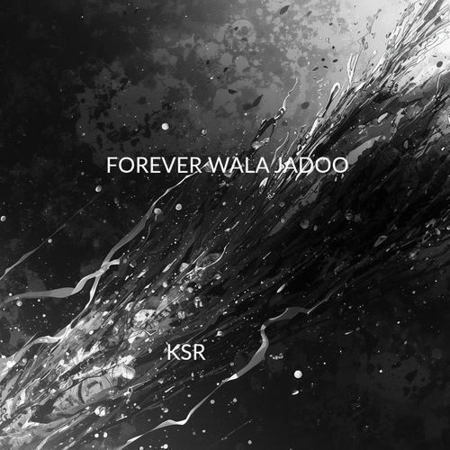 Forever Wala Jadoo