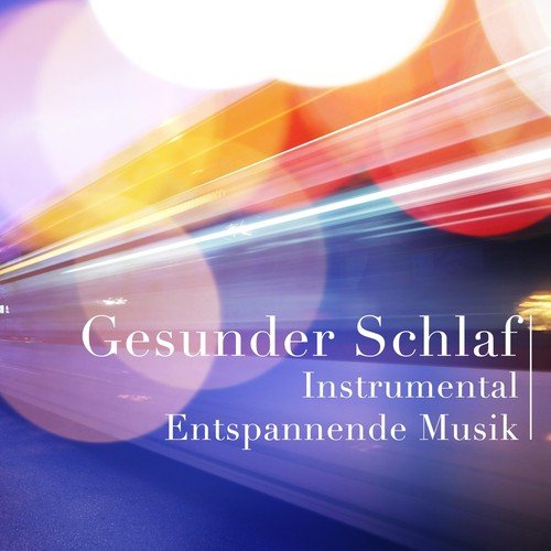 Gesunder Schlaf: Instrumental Entspannende Musik und Klaviermusik mit Naturgeräusche