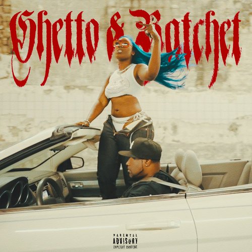 Ghetto &amp; Ratchet_poster_image