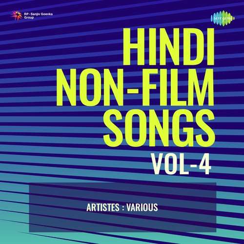 Hindi Non-Film Songs Vol-4