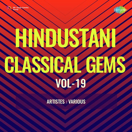 Hindustani Classical Gems Vol-19