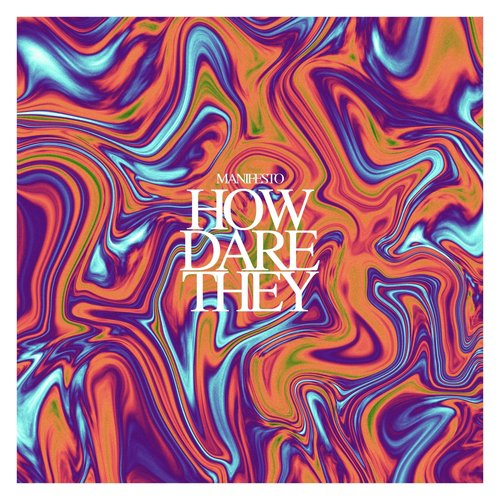 How Dare They cover art