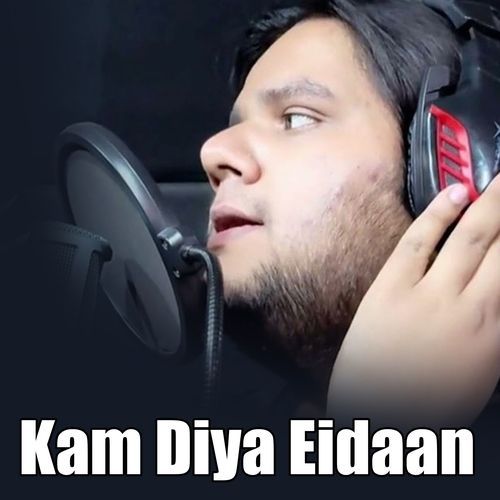 Kam Diya Eidaan