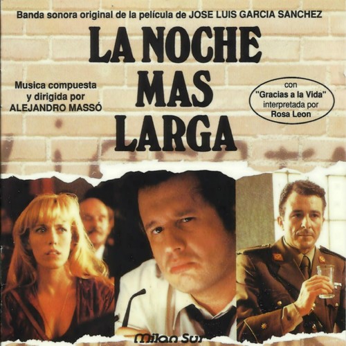 La Noche Más Larga (Banda Sonora de la Película de José Luis Garcia Sanchez)