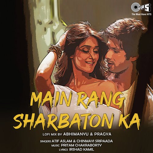 Main Rang Sharbaton Ka (Lofi Mix)